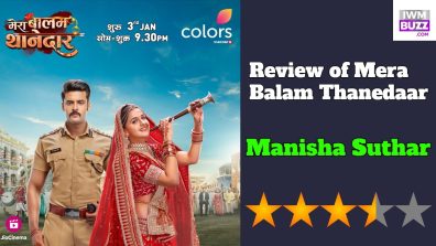 Review of Colors TV’s Mera Balam Thanedaar: A well-executed love saga with compelling performances