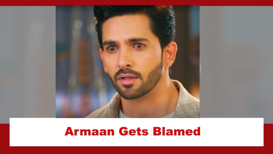 Yeh Rishta Kya Kehlata Hai Spoiler: Armaan gets blamed 877525