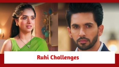 Yeh Rishta Kya Kehlata Hai Spoiler: Ruhi challenges Armaan