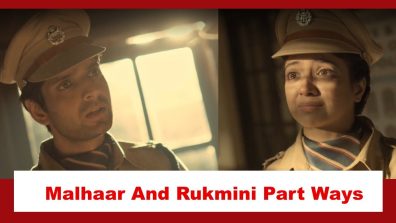 Aankh Micholi Spoiler: Malhaar and Rukmini part ways