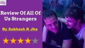 Review Of All Of Us Strangers: All Of Us Strangers, Half-Awake, Half-Dream Wholly Enrapturing