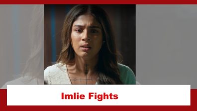 Imlie Spoiler: Imlie fights for justice