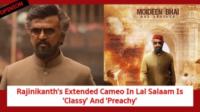 Rajinikanth’s Extended Cameo In Lal Salaam Is ‘Classy’ And ‘Preachy’