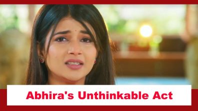 Yeh Rishta Kya Kehlata Hai Spoiler: Abhira finds a way to be thrown out of Poddar family