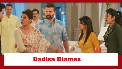 Yeh Rishta Kya Kehlata Hai Spoiler: Dadisa blames Abhira for Charu’s mistake