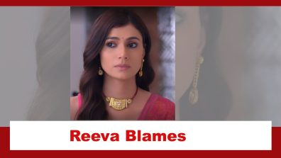 Ghum Hai Kisikey Pyaar Meiin Spoiler: Reeva decides to leave Bhosale house; blames Savi