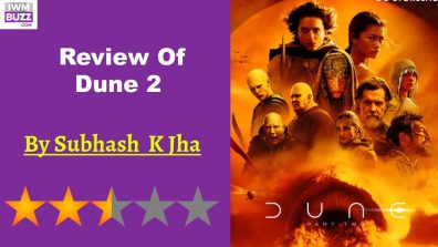 Review Of Dune 2: Denis Villeneuve’s Film Is Purely For Those Belonging To The Dune School