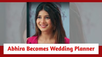 Yeh Rishta Kya Kehlata Hai Spoiler: Abhira becomes Armaan-Ruhi’s wedding planner; Armaan shocked