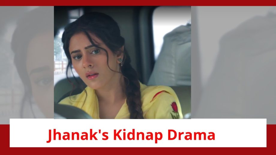 Jhanak Spoiler: Jhanak gets kidnapped; Tejas' men confiscate her mobile 898029