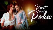T-Series Bangla score another winner with 'Pirit Pirit Poka' accentuating Bengali music's presence 903113