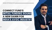 Connect Fund's Initial Funding Round: A New Dawn for India's AVGC Industry 906127