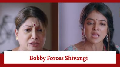 Jubilee Talkies Serial Upcoming Twist: Bobby forces Shivangi to leave Mumbai; Shivangi in shock