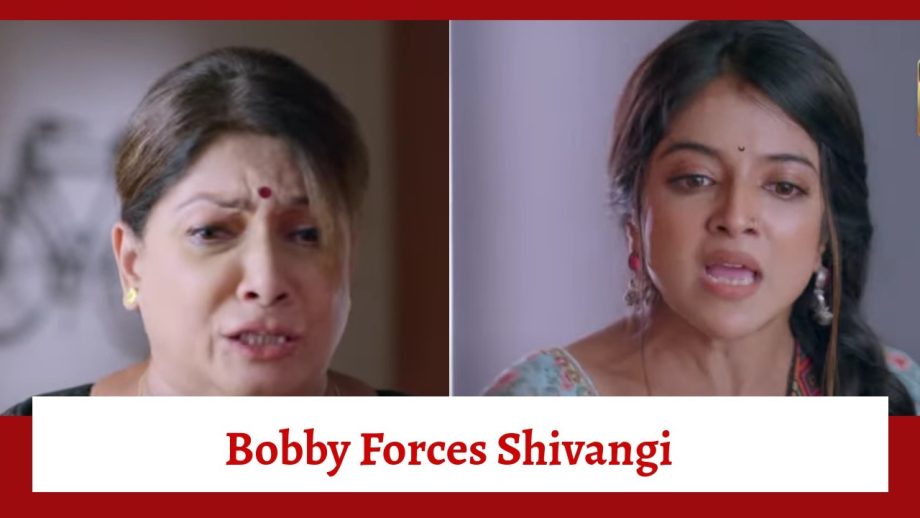 Jubilee Talkies Serial Upcoming Twist: Bobby forces Shivangi to leave Mumbai; Shivangi in shock 908525