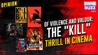Of Violence and Valour: The “Kill” Thrill In Cinema