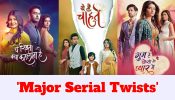 Star Plus Major Serial Twists: Yeh Rishta Kya Kehlata Hai, Yeh Hai Chahatein, To Ghum Hai Kisikey Pyar Meiin 904531