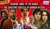 'Scaring' All The Way To Banks: The Superhit Horror Genre 915018