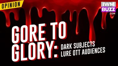 Gore To Glory: Dark Subjects Lure OTT Audiences