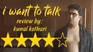 ‘I Want To Talk’ Review: Emotionally Naked & Physically Bruised, Abhishek Bachchan’s Career Best