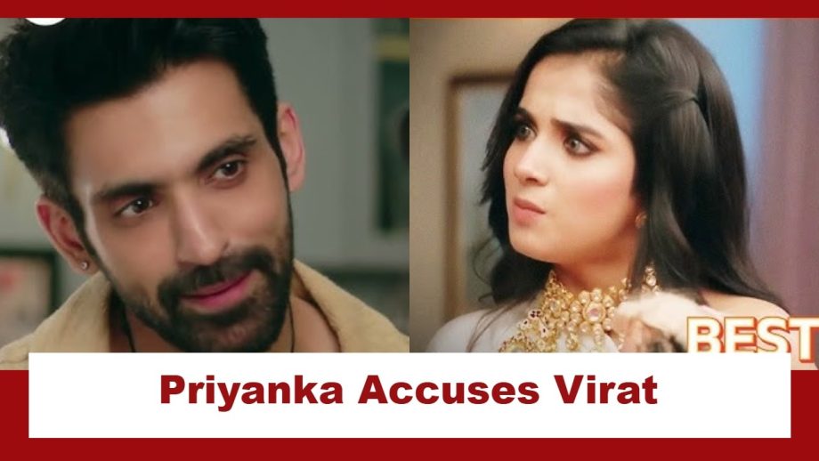 Kaise Mujhe Tum Mil Gaye Upcoming Twist: OMG!! Priyanka schemes against Virat; accuses him of raping her 927730