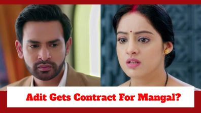 Mangal Lakshmi Upcoming Twist: Adit brings fortune to Mangal; gets her his office catering contract?