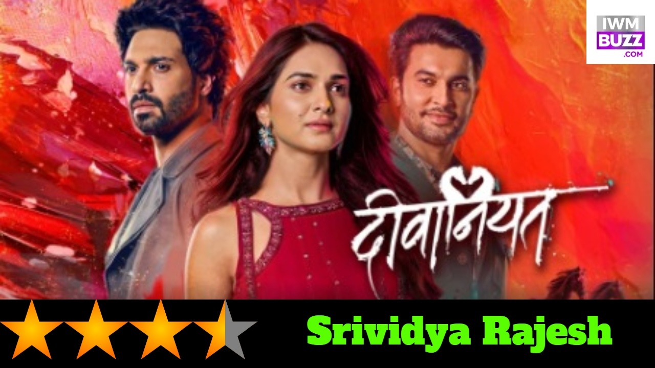 Review of Star Plus' Deewaniyat: A Captivating Tale Of Love Intertwined With Conflict 926580