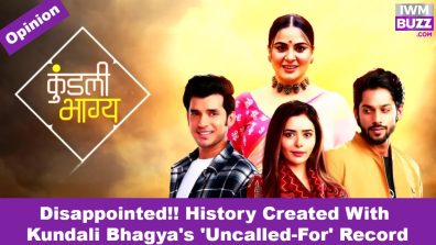 Disappointed!! History Created With Kundali Bhagya’s ‘Uncalled-For’ Record