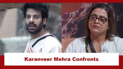 Bigg Boss 18: Karanveer Mehra confronts Shilpa Shirodkar; tells her, ‘I am hurt’