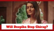 Dil Ko Tumse Pyaar Hua Upcoming Twist: Lavanya contemplates telling the truth to Deepika; Will Deepika stop Chirag? 932871