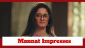 Mannat Har Khushi Paane Ki Upcoming Twist: Mannat impresses Aishwarya with her food; Will she be forced to appoint Mannat? 934278