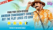 Puro Puri Eken Review: Anirban Chakrabarti Shines, But The Plot Loses Its Edge 934032