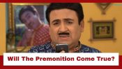 Taarak Mehta Ka Ooltah Chashmah Upcoming Twist: Jethalal gives a clue based on premonition; Will Chalu Panday find Bapuji? 932387