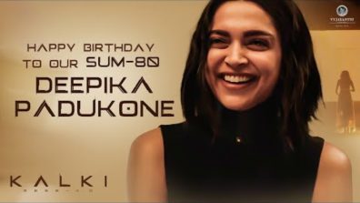 Vyjayanthi Movies Sends Birthday Love to Deepika Padukone, Teases Iconic Sumathi’s Return To Kalki 2 with ‘See You on The Sets Very Soon!