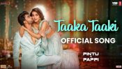 After the chartbuster "Beautiful Sajna," the second song, 'Taaka Taaki, from the romantic comedy of the year, 'Pintu Ki Pappi, is out now. 936694