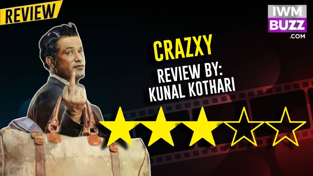 'Crazxy' Review: A Crazy Good Ride…Until It Isn’t! 938704