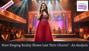 Have Singing Reality Shows Lost Their Charm? - An Analysis 935962