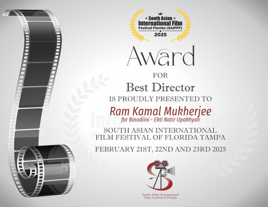 Indian Director Ram Kamal Mukherjee’s Binodiini Triumphs at the South Asian International Film Festival of Florida (SAIFFF) 938396