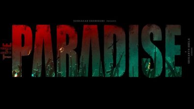 Makers of The Paradise to release first Glimpse in English and Spanish as well! – As per the source close to the project