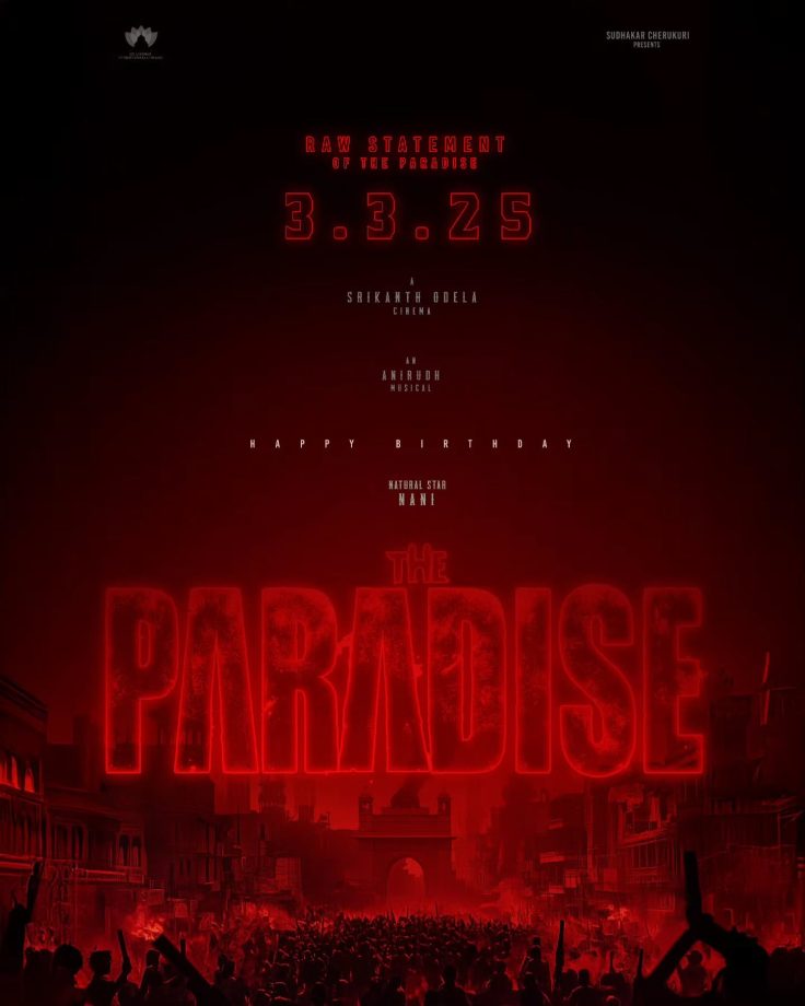 Makers to drop a 'Raw Statement' on March 3 for Nani starrer 'The Paradise' 938368