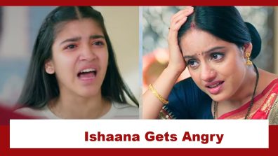 Mangal Lakshmi Upcoming Twist: Ishaana gets angry at Mangal; Saumya brainwashes Ishaana against her mother