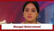 Mangal Lakshmi Upcoming Twist: Mangal faces the heat after humiliation; determined to go ahead in the competition 937809