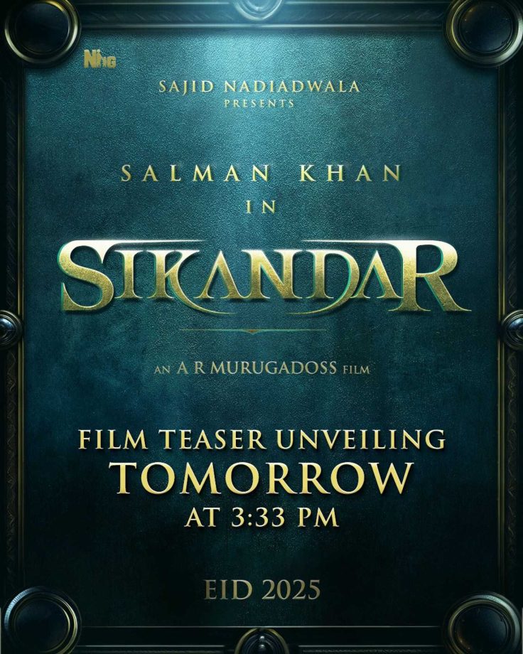 Salman Khan and Sajid Nadiadwala’s Sikandar teaser is set for a grand unveiling tomorrow at 3:33 PM! 938551