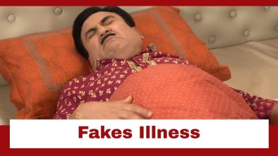 Taarak Mehta Ka Ooltah Chashmah Upcoming Twist: Jethalal fakes illness; Will Bapuji’s decision add to the mess?