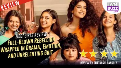 Ziddi Girls Review: Full-blown Rebellion Wrapped In Drama, Emotion, and Unrelenting Grit