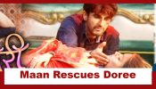 Doree 2 Upcoming Twist: Doree's saree catches fire; Maan jumps into the rescue act 939300