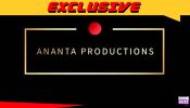 Exclusive: Ananta Productions forays into the unique space of 'microdrama content' 941265