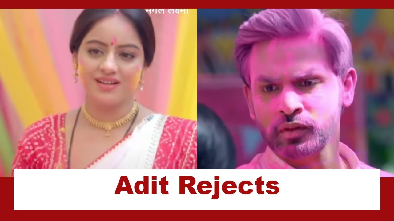 Mangal Lakshmi Upcoming Twist: Adit rejects Saumya's demand; Jiya taunts Saumya during Holi 940329