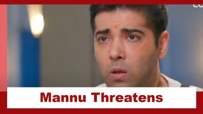 Megha Barsenge Upcoming Twist: OMG!! Mannu ties Arjun; threatens the entire family