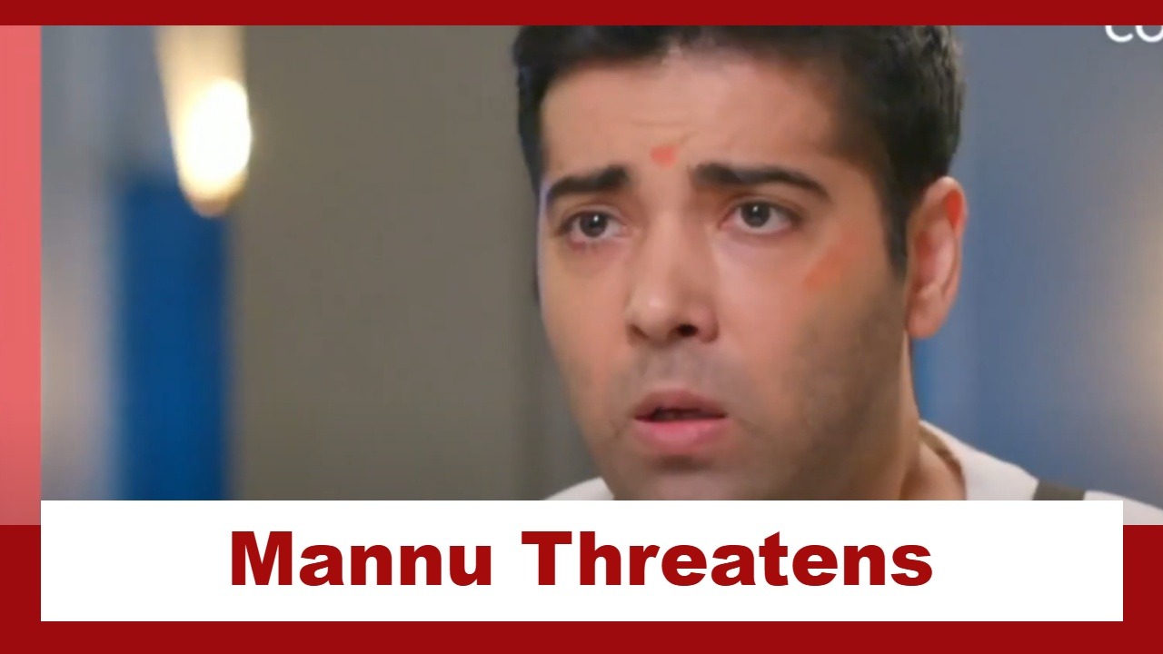 Megha Barsenge Upcoming Twist: OMG!! Mannu ties Arjun; threatens the entire family 939290